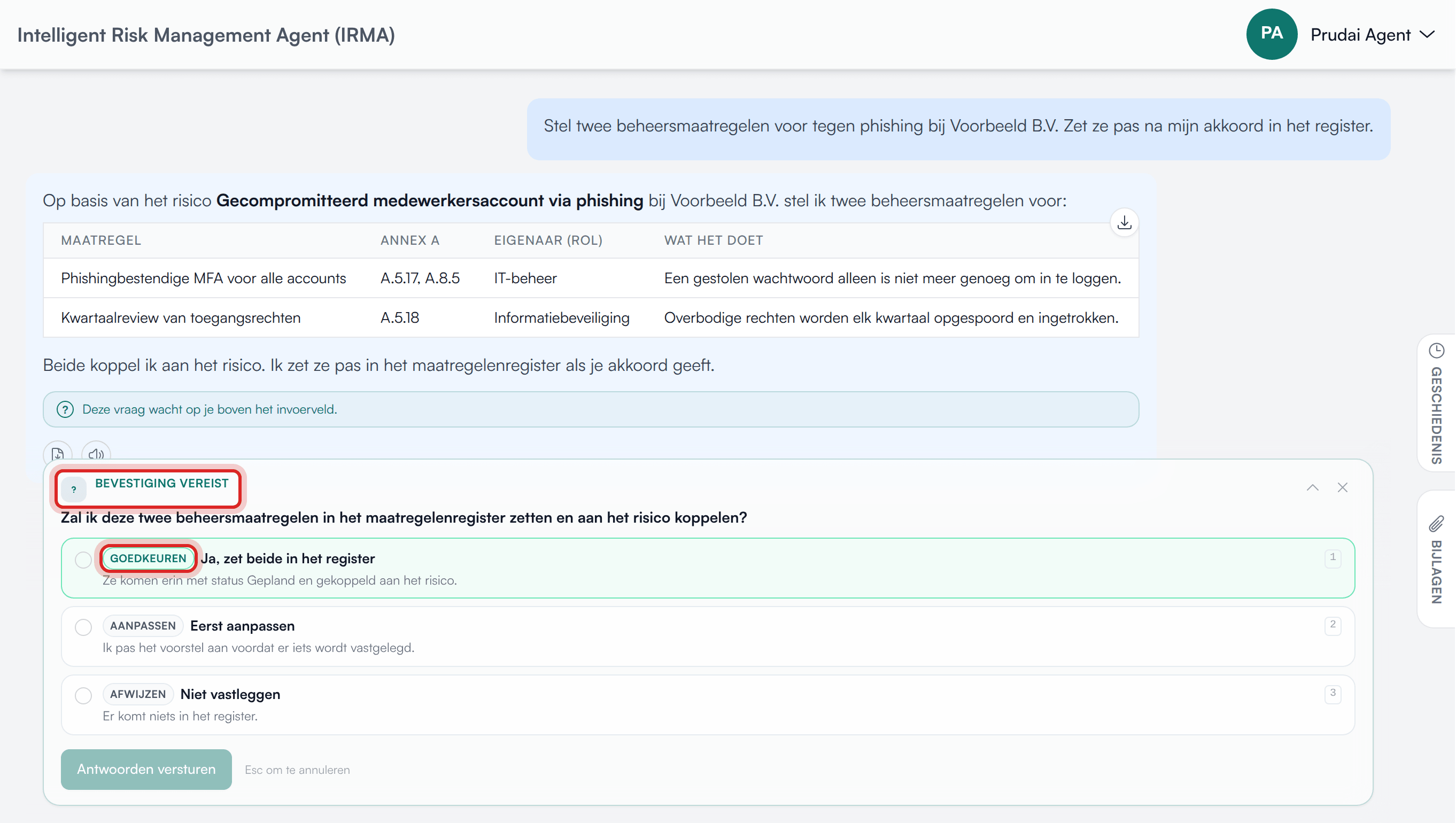De kaart Bevestiging vereist onder een voorstel van de IRMA-assistent, met de keuzes Goedkeuren, Aanpassen en Afwijzen