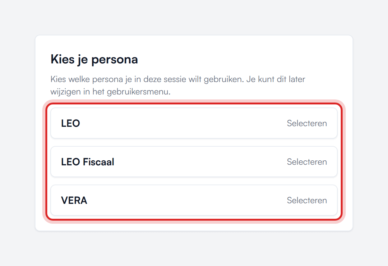 Het scherm Kies je persona met LEO, LEO Fiscaal en VERA om uit te kiezen